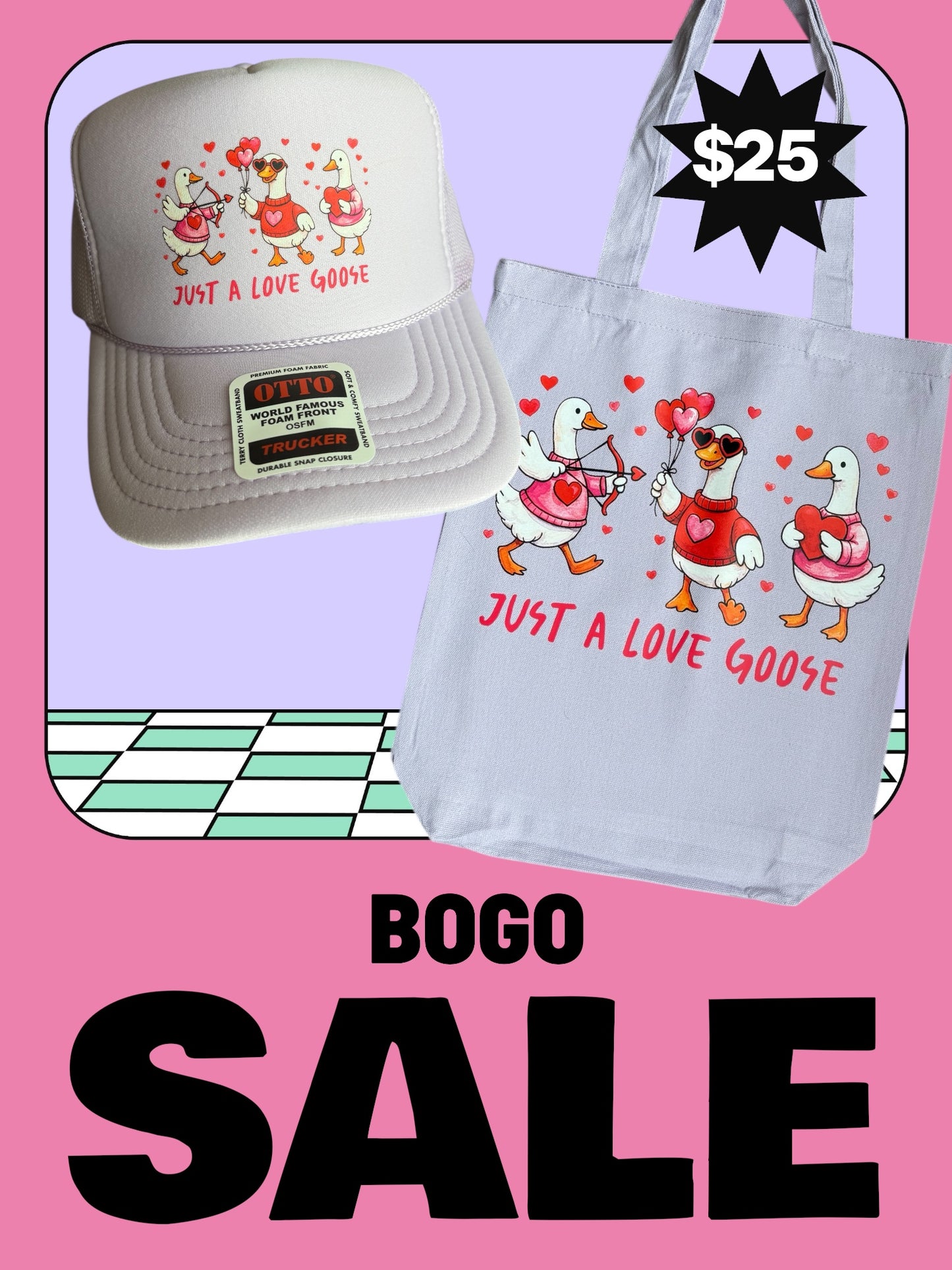 Just a Love Goose BOGO