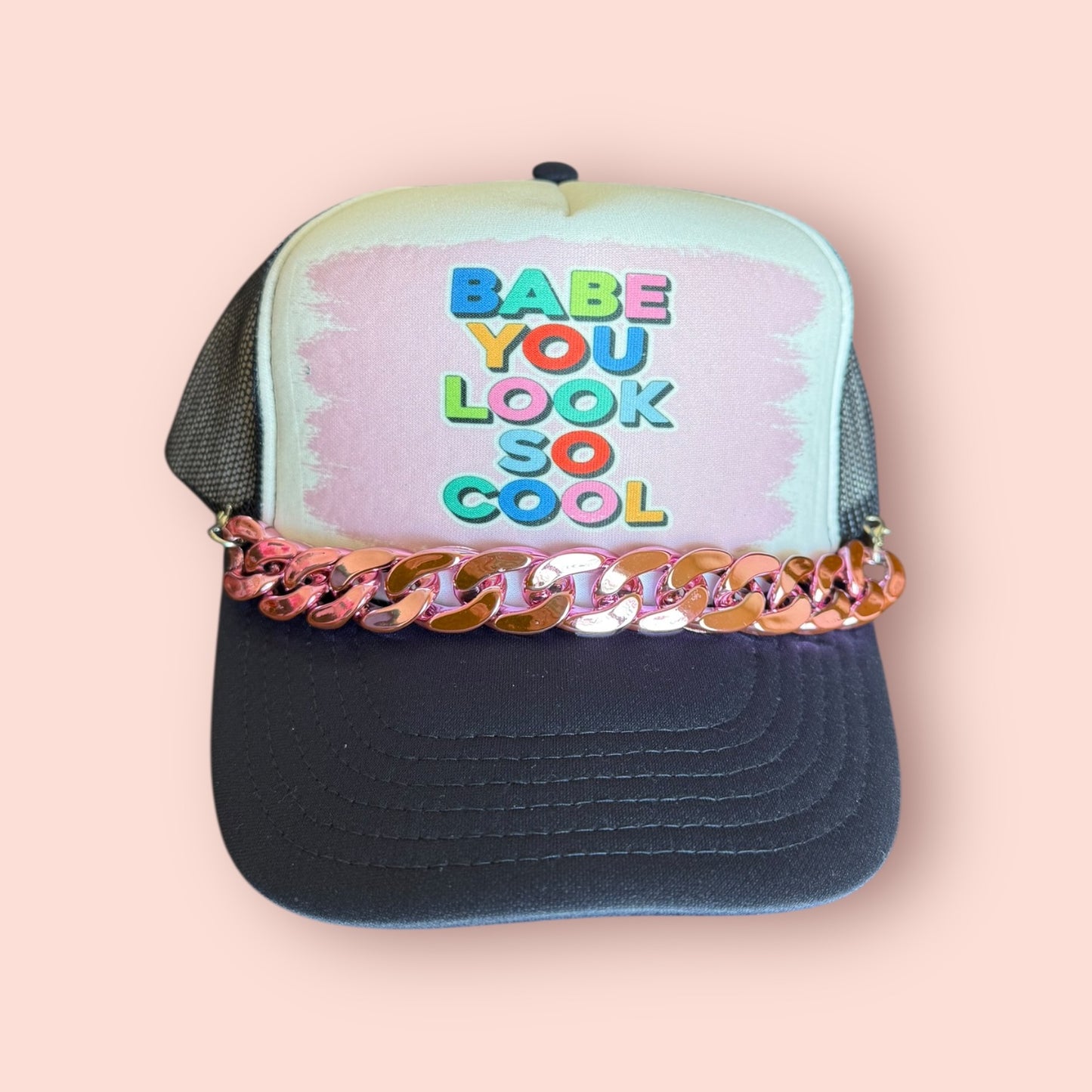 Babe You Look So Cool Cap