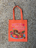 Hotter Than A Hoochie Coochie Tote