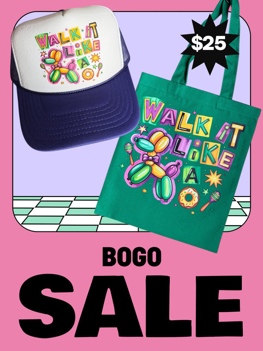 Walk it Like a Taco BOGO