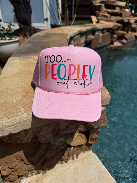 Too Peopley Out Side Cap